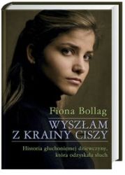 Książka - Wyszłam z krainy ciszy